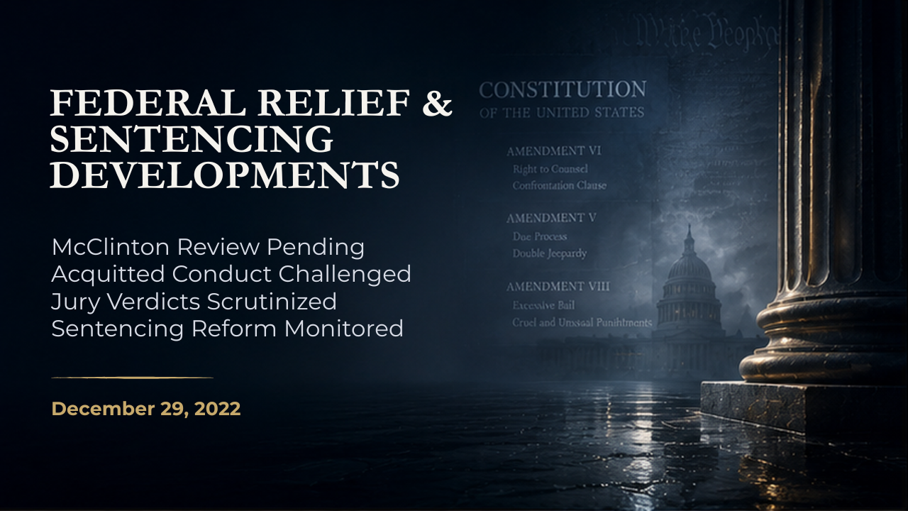 Federal Sentencing Update — December 29, 2022